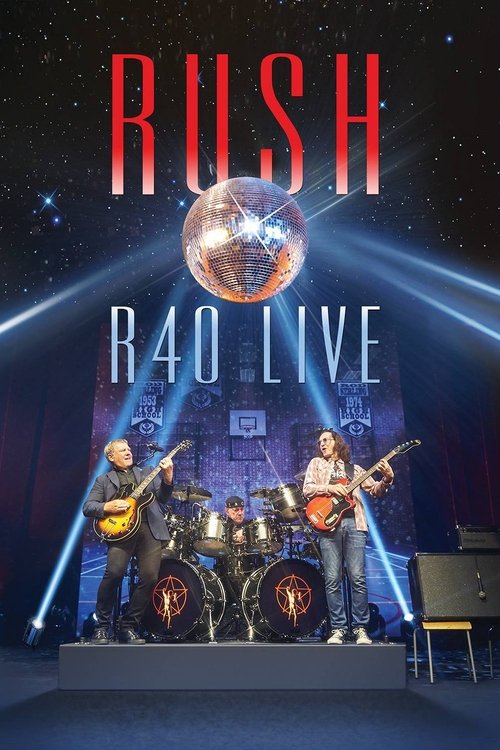Rush: R40 Live (2015) poster