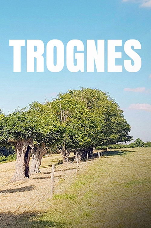 Trognes, les arbres aux mille visages (2019) poster