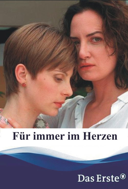 Für immer im Herzen (2004) poster