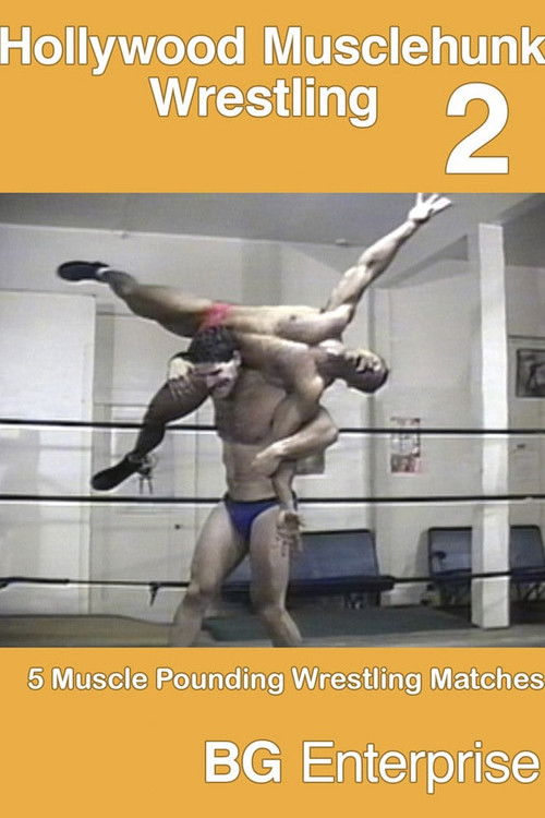 Hollywood Musclehunk Wrestling 2 (2012) poster