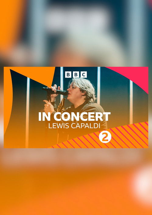 Lewis Capaldi: BBC Radio 2 Concert (2022) poster
