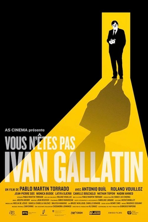 You Are Not Ivan Gallatin (2023) poster