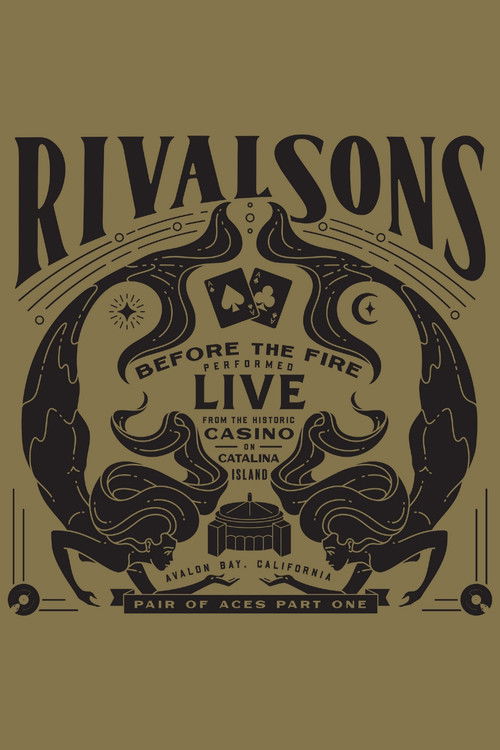 Rival Sons - Pair of Aces, Pt. 1 - Before the Fire (2024) poster