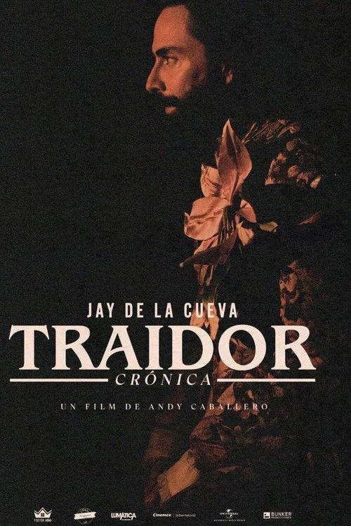 Traidor: Una crónica de la vida de Jay de la Cueva (2024) poster