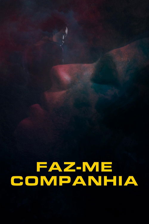 Faz-me Companhia (2019) poster