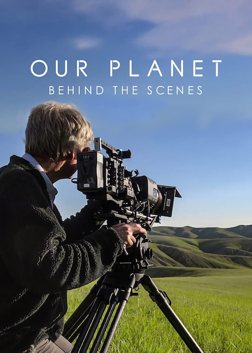 Our Planet: Behind the Scenes (2019) poster