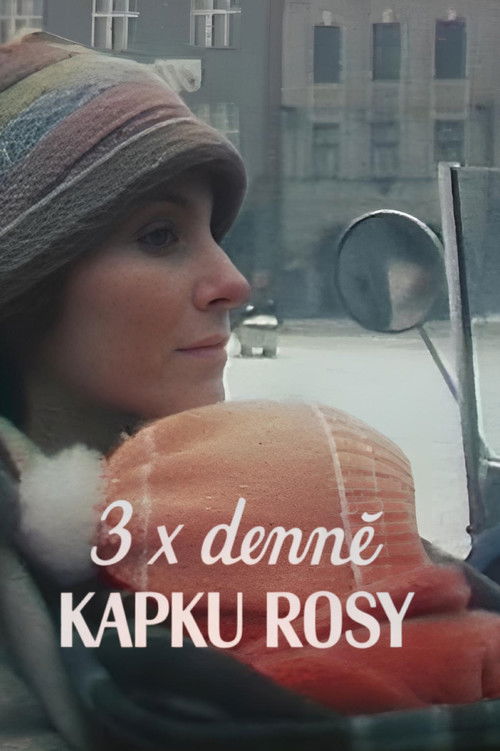 3× denně kapku rosy (1981) poster