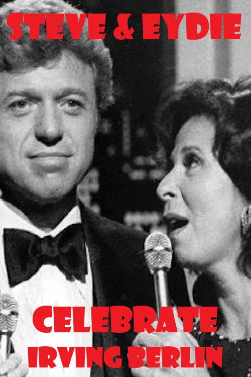 Steve & Eydie Celebrate Irving Berlin (1978) poster