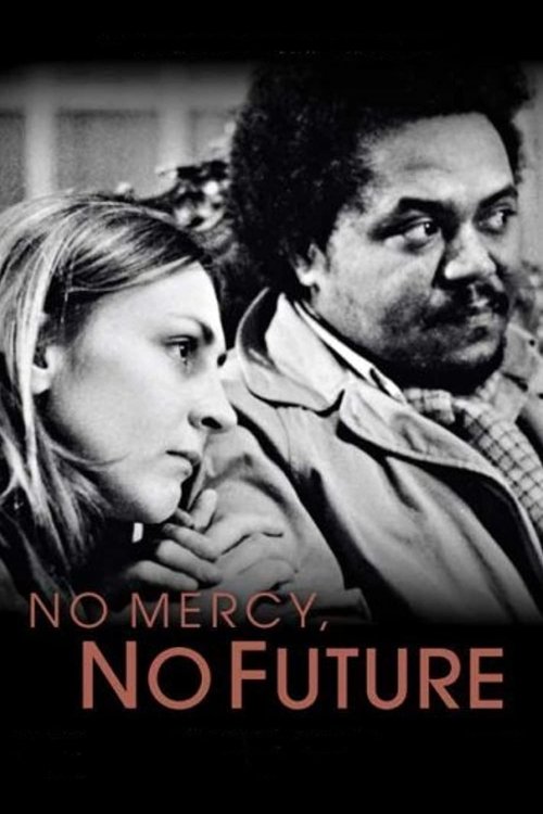 No Mercy, No Future (1981) poster