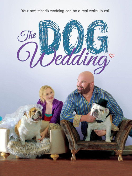 The Dog Wedding (2016) poster