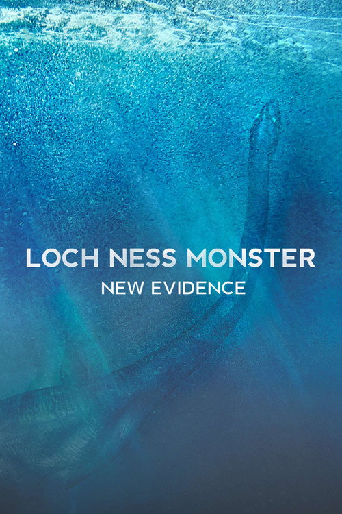 Loch Ness Monster: New Evidence (2019) poster