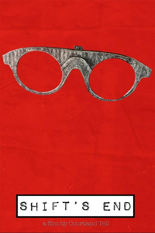 Shift's End (2013) poster