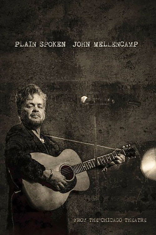 John Mellencamp: Plain Spoken Live from The Chicago Theatre (2018) poster