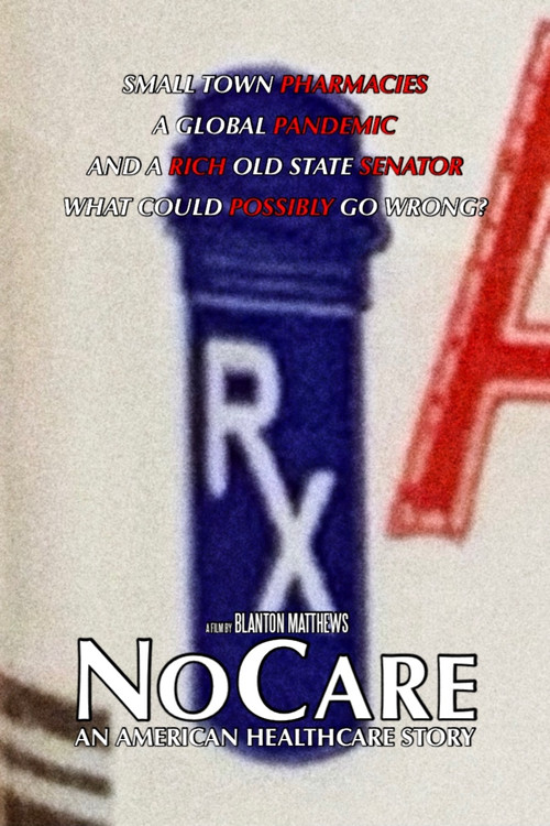 NoCare: An American Healthcare Story (2021) poster