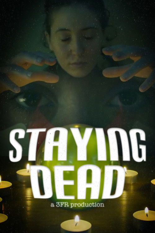 Staying Dead (2021) poster