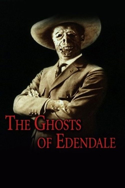 The Ghosts of Edendale (2003) poster