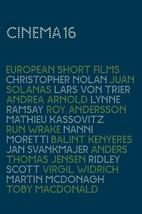Cinema 16: European Short Films (U.S. Edition) (2007) poster