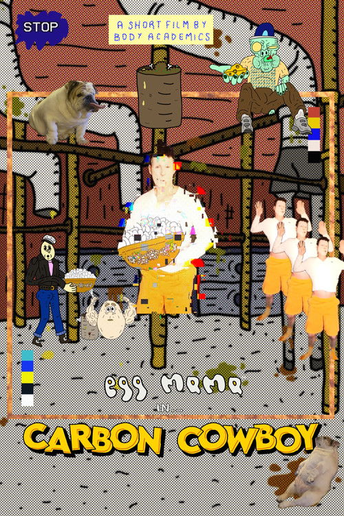 Egg Mama In "Carbon Cowboy" (2025) poster