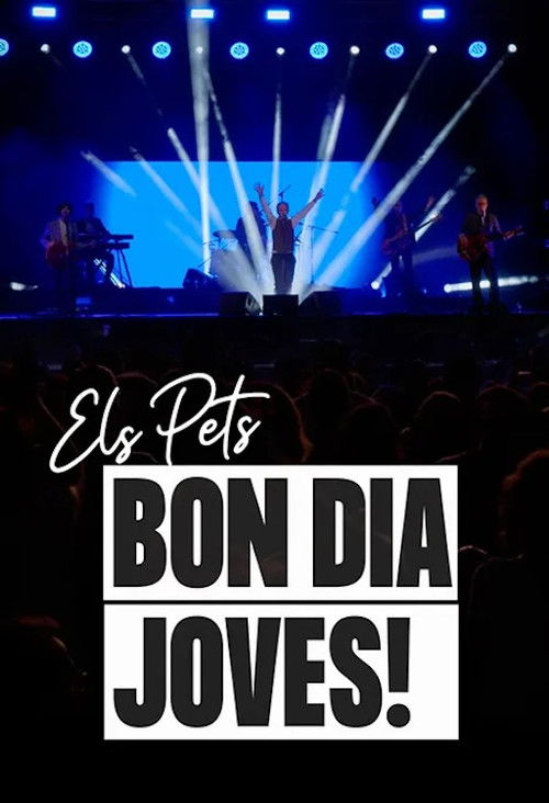 Els Pets: bon dia, joves! (2023) poster