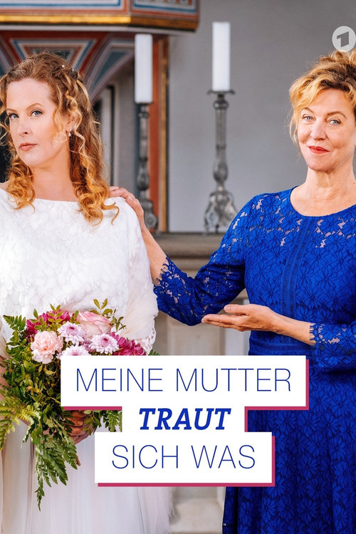 Meine Mutter traut sich was (2020) poster
