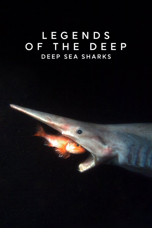 Legends of the Deep: Deep Sea Sharks (2015) poster
