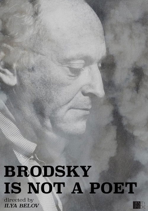 Brodsky Is Not a Poet (2016) poster