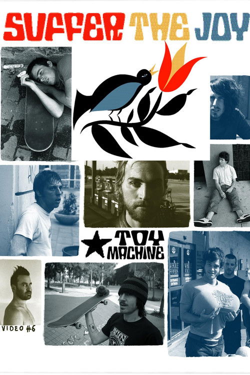 Toy Machine - Suffer The Joy (2006) poster