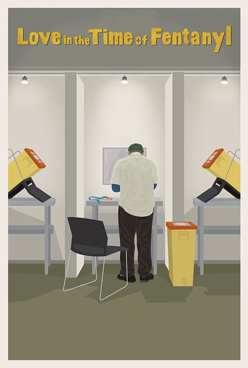 Love in the Time of Fentanyl (2023) poster