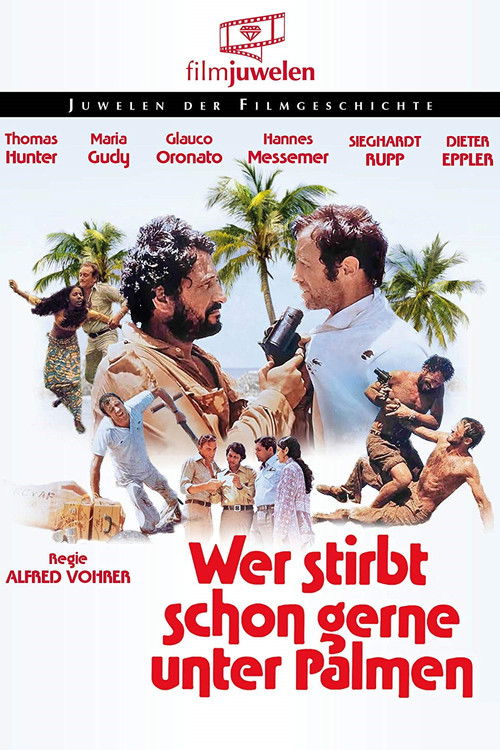 Wer stirbt schon gerne unter Palmen (1974) poster
