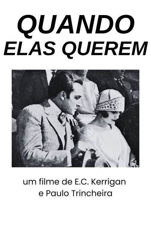 Quando Elas Querem (1925) poster