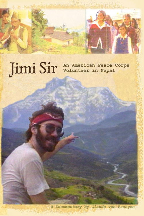 Jimi Sir: An American Peace Corps Volunteer in Nepal (2006) poster