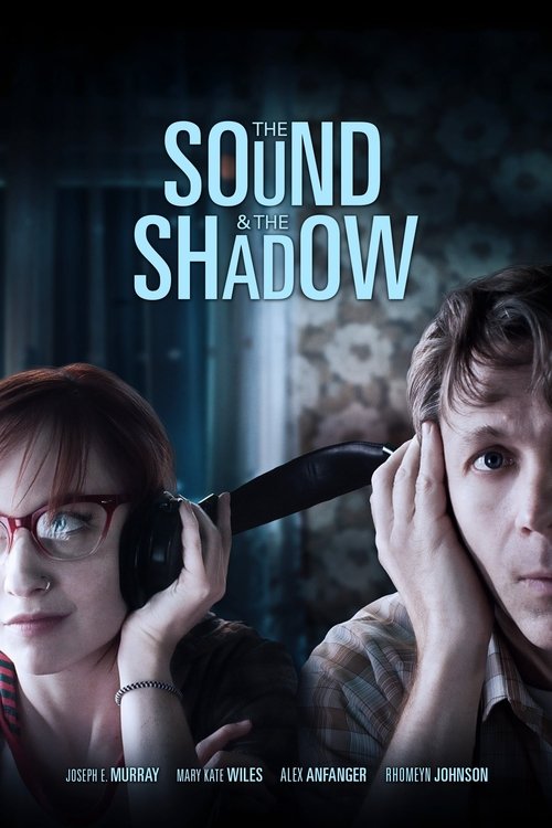 The Sound and the Shadow (2014) poster