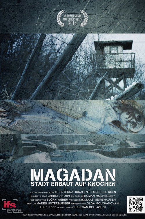 Magadan - Stadt erbaut auf Knochen (2016) poster