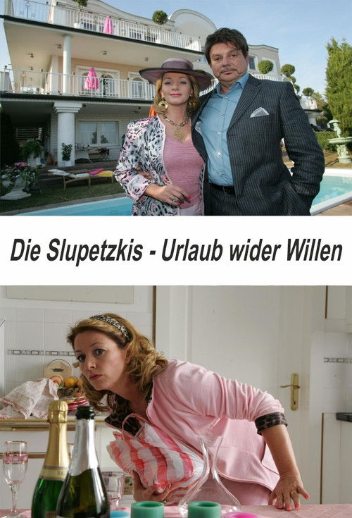 Die Slupetzkis - Urlaub wider Willen (2008) poster