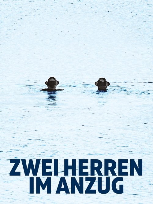 Zwei Herren im Anzug (2018) poster