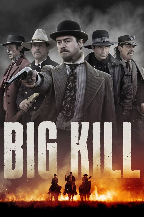 Big Kill Kasabası (2019) poster