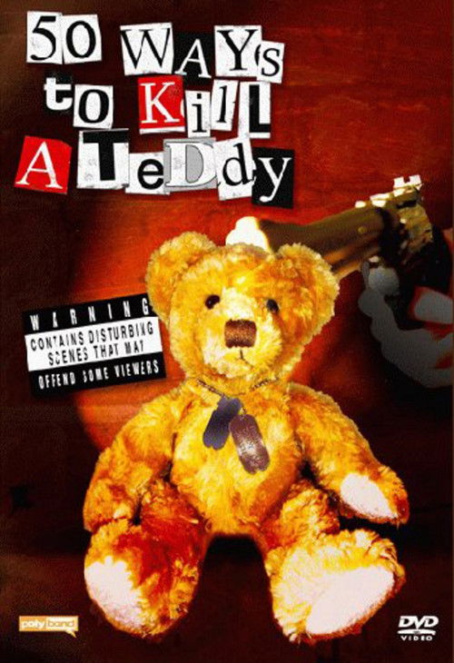 50 Ways to Kill a Teddy (2006) poster