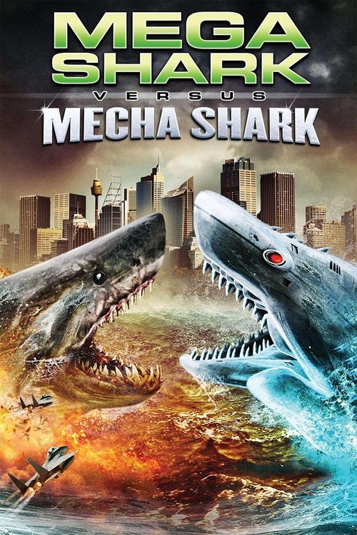 Mega Shark vs. Mecha Shark (2014) poster