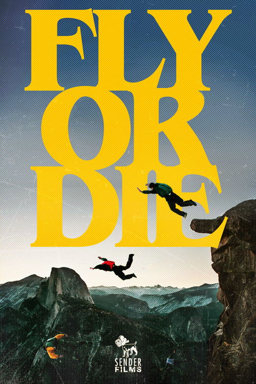 Fly Or Die (2010) poster