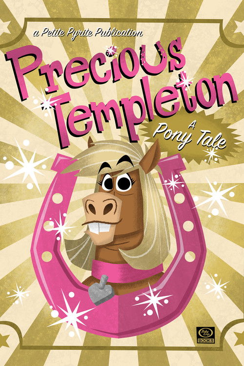 Precious Templeton: A Pony Tale (2021) poster