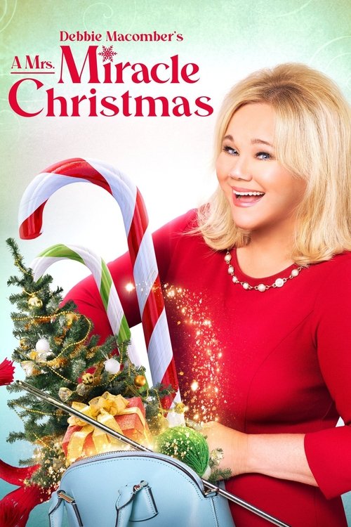 Debbie Macomber's A Mrs. Miracle Christmas (2021) poster