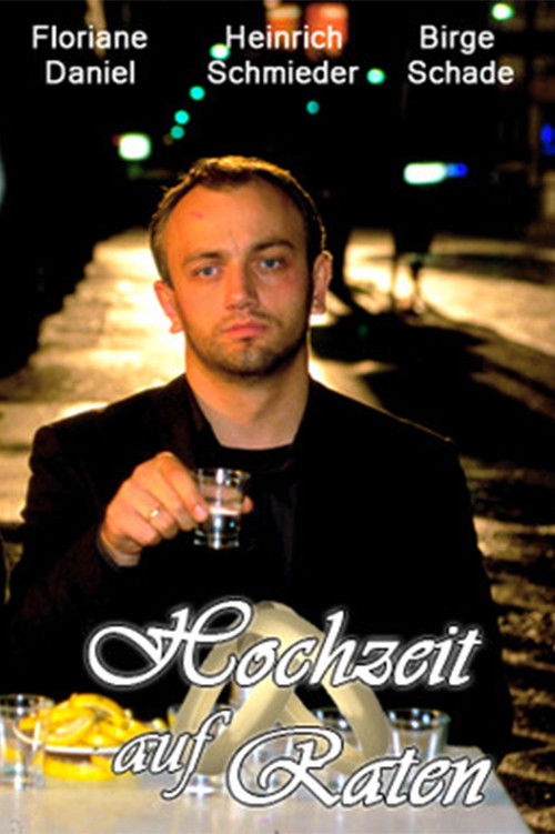 Hochzeit auf Raten (2002) poster