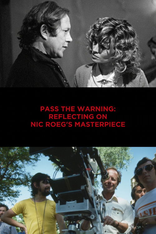 Pass the Warning: Reflecting on Nic Roeg's Masterpiece (2019) poster