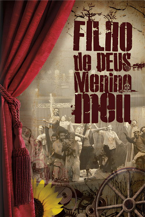 Filho de Deus, Menino Meu no Theatro Via Sul (2011) poster