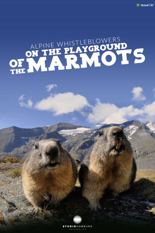 Alpine Whistleblowers - on the playground of the marmots (2018) poster