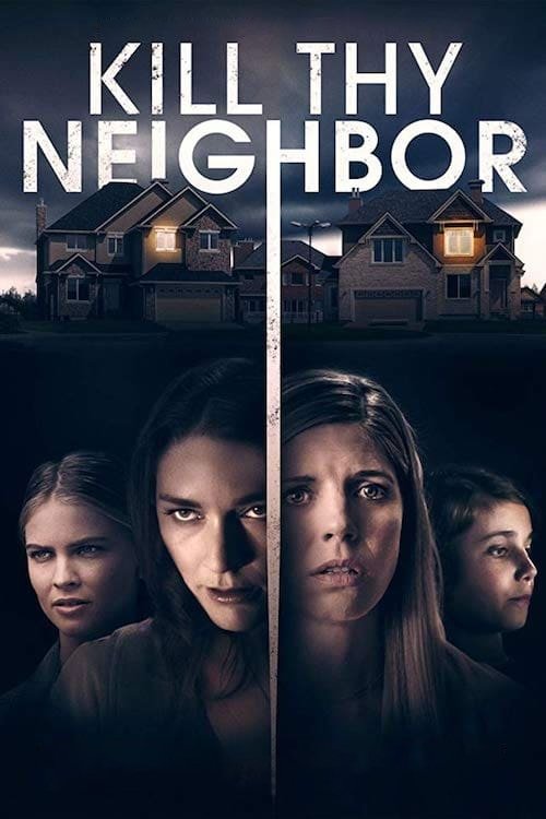 Kill Thy Neighbor (2019) poster