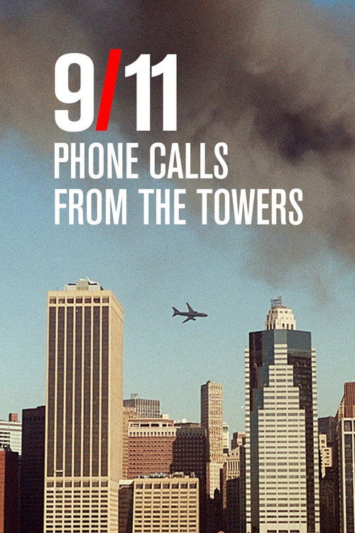 9/11: Phone Calls from the Towers (2009) poster