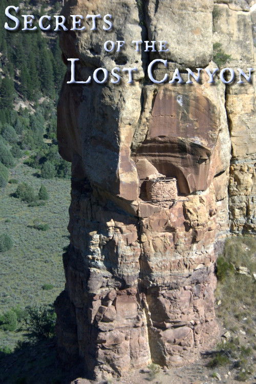 Secrets Of The Lost Canyon (2005) poster