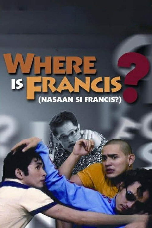 Nasaan si Francis? (2006) poster