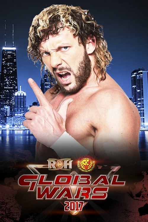 ROH & NJPW: Global Wars - Chicago (2017) poster